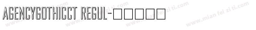 AgencyGothicCT Regul字体转换